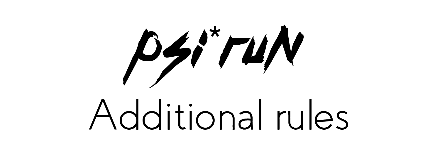 Psi*Run - Additional rules