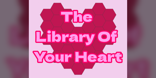 Cover image for The Library Of Your Heart