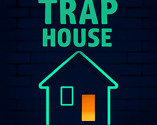 Trap House™