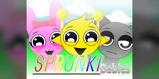 Cover image for Sprunki babies new update sb3 found