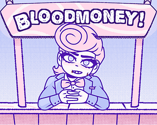 BLOODMONEY! [Free] [Simulation]