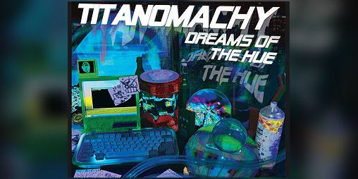 Cover image for TITANOMACHY: Dreams of the Hue - DEMO EDITION
