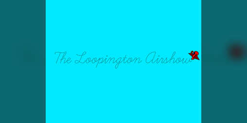 Cover image for The Loopington Airshow