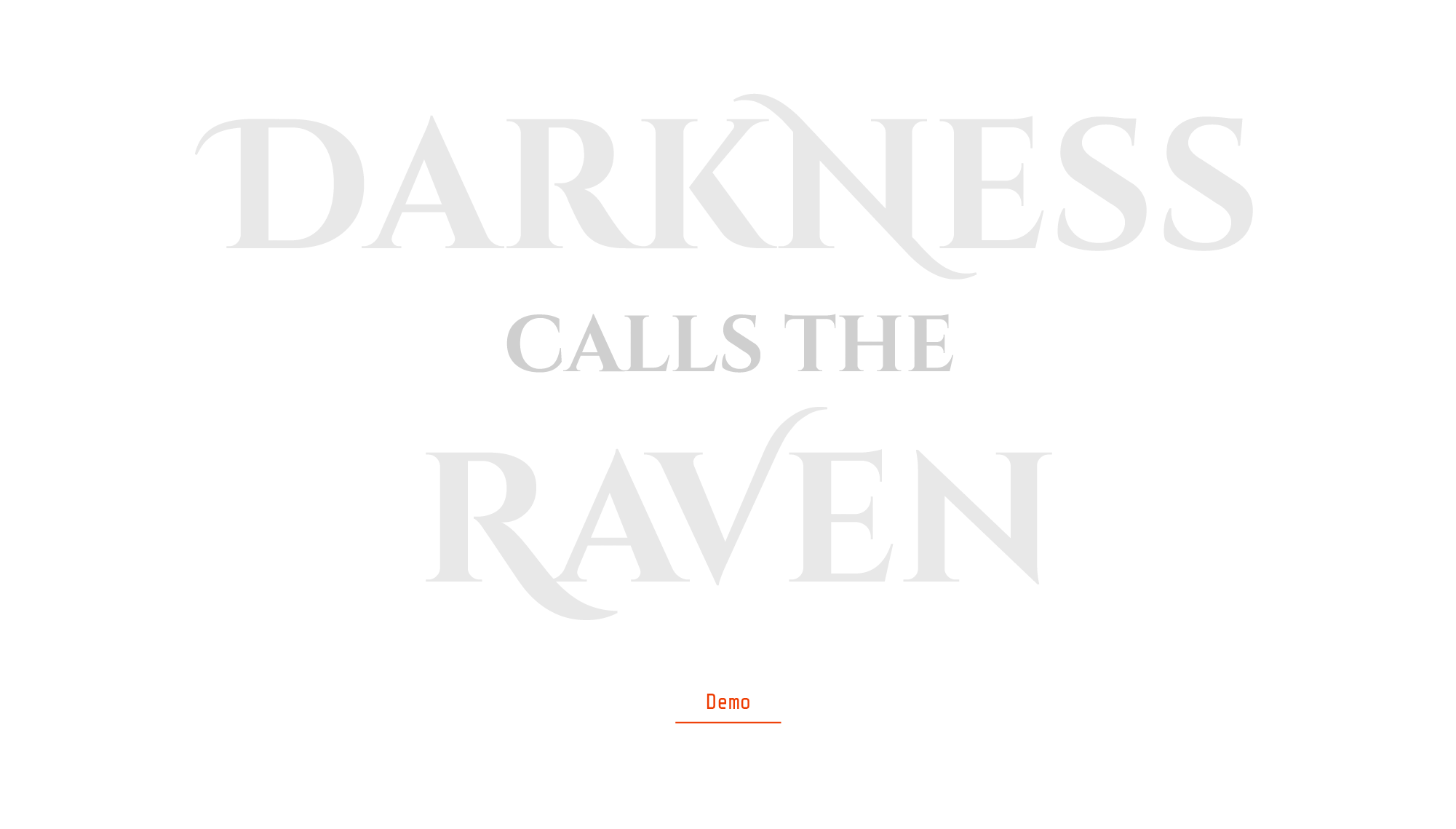 Darkness Calls the Raven (Demo)
