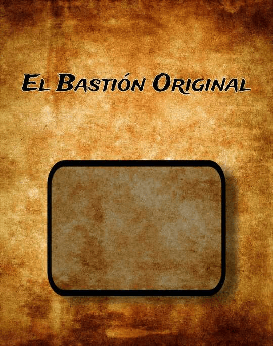 [2D, LITE EDITION] El Bastion Original