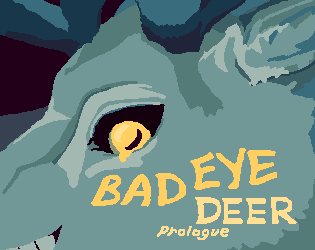 Cover image for Bad Eye Deer (Game Jam Version)