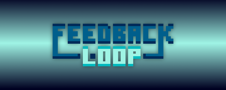 Feedback Loop