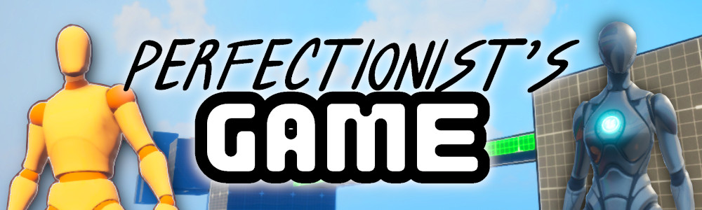Perfectionist’s Game