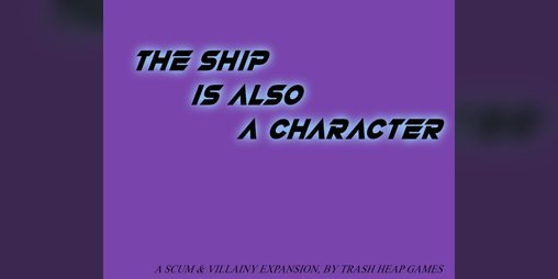 Cover image for The Ship is Also a Character