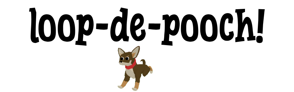 loop-de-pooch!