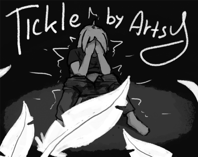 Artsy's Tickle!