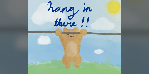 Cover image for Hang in there!!