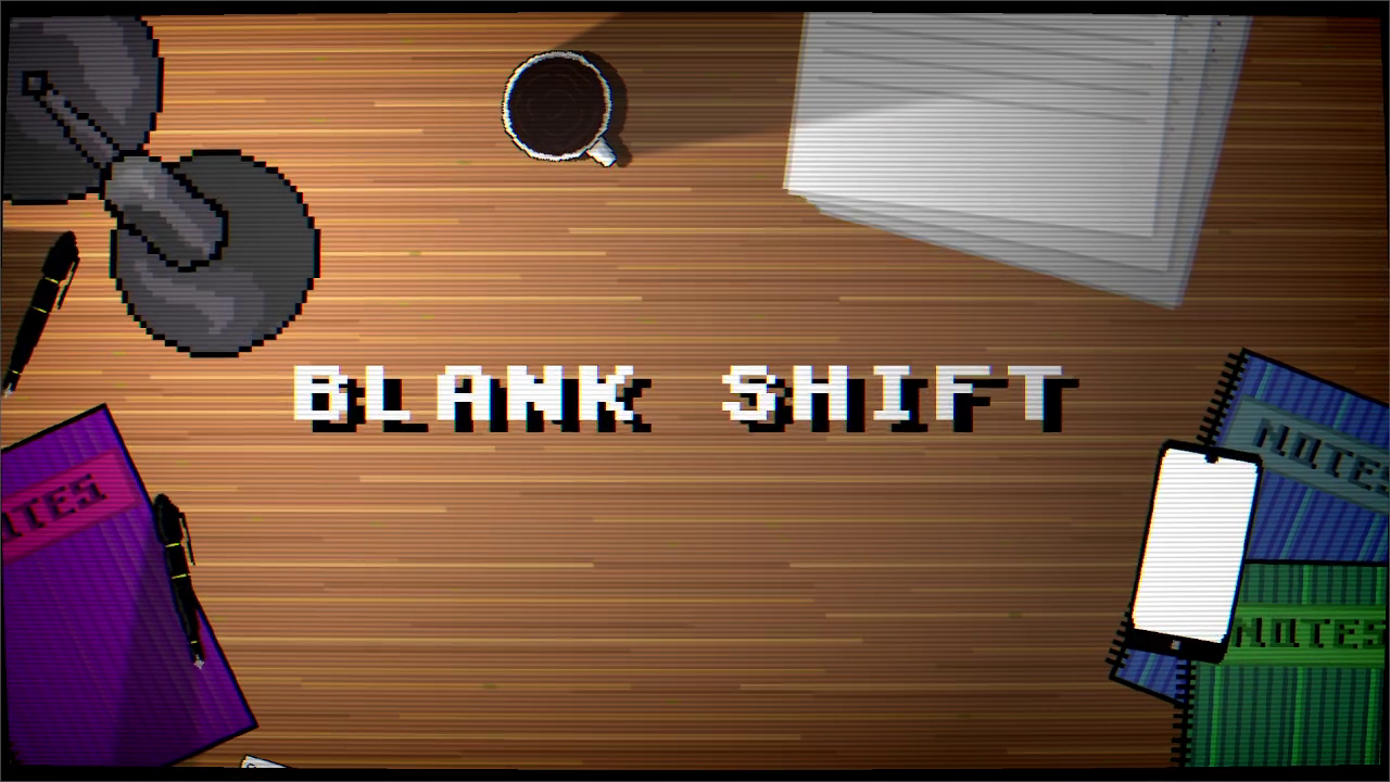 Blank Shift