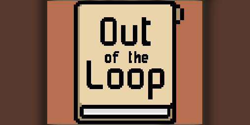 Cover image for Out of the Loop