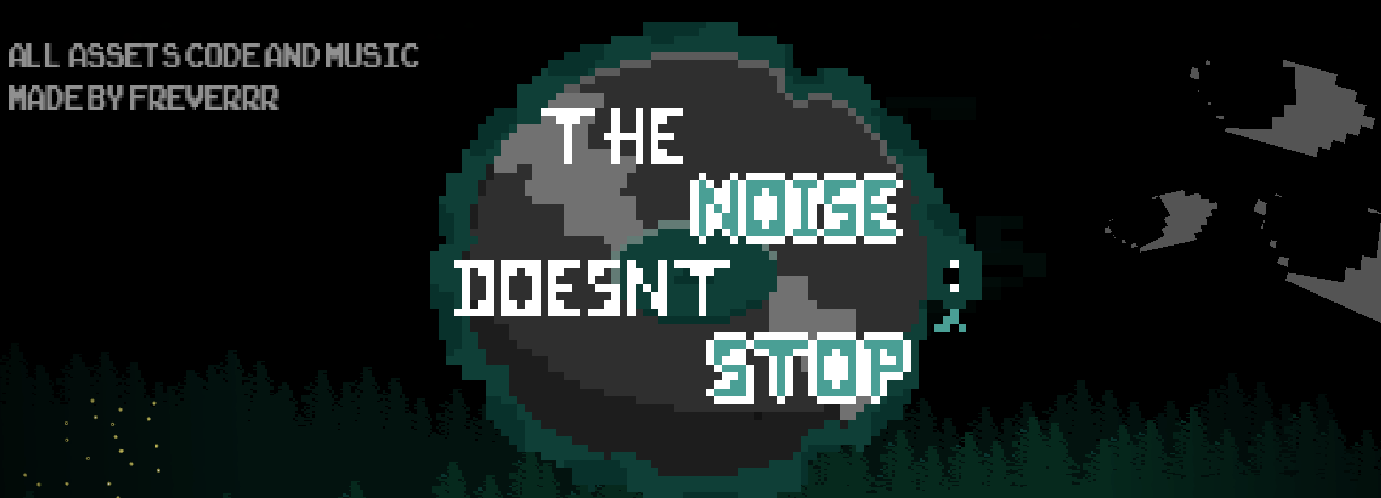 The Noise Doesn't Stop