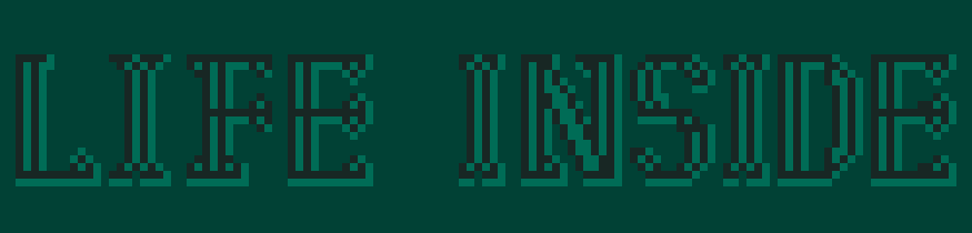Life Inside