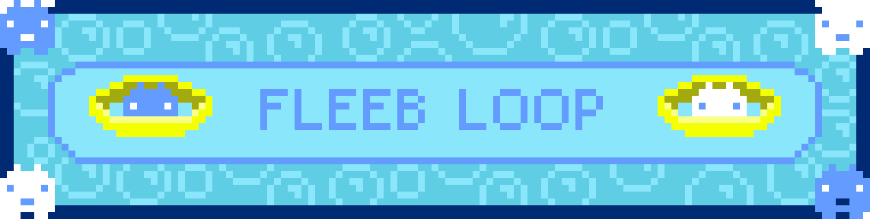 FLEEB LOOP