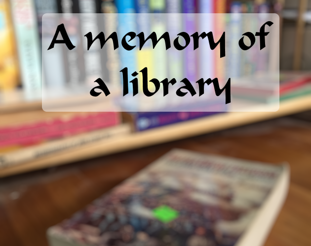 A Memory Of A Library By Packbat A Memory Of A Library By Packbat