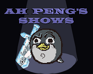 Ah Peng's Shows