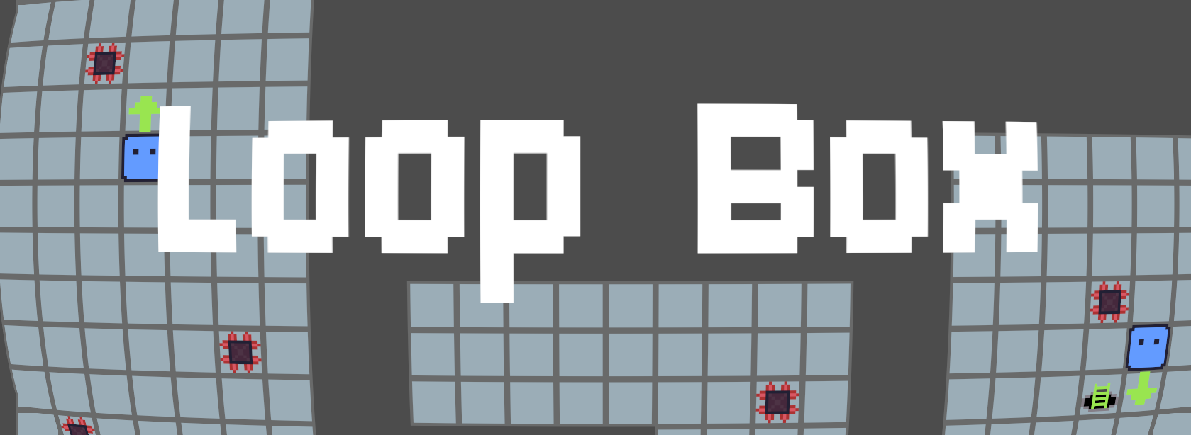 Loop Box