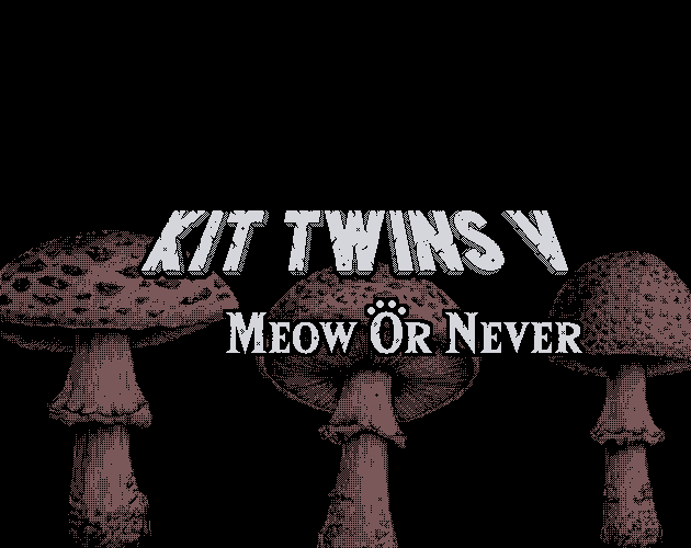 Cover image for Kit Twins V: Meow Or Never