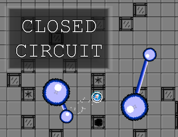 Closed Circuit