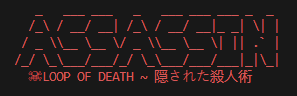 ASSASSIN: Loop of Death