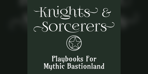 Cover image for Mythic Bastionland: Knights & Sorcerers