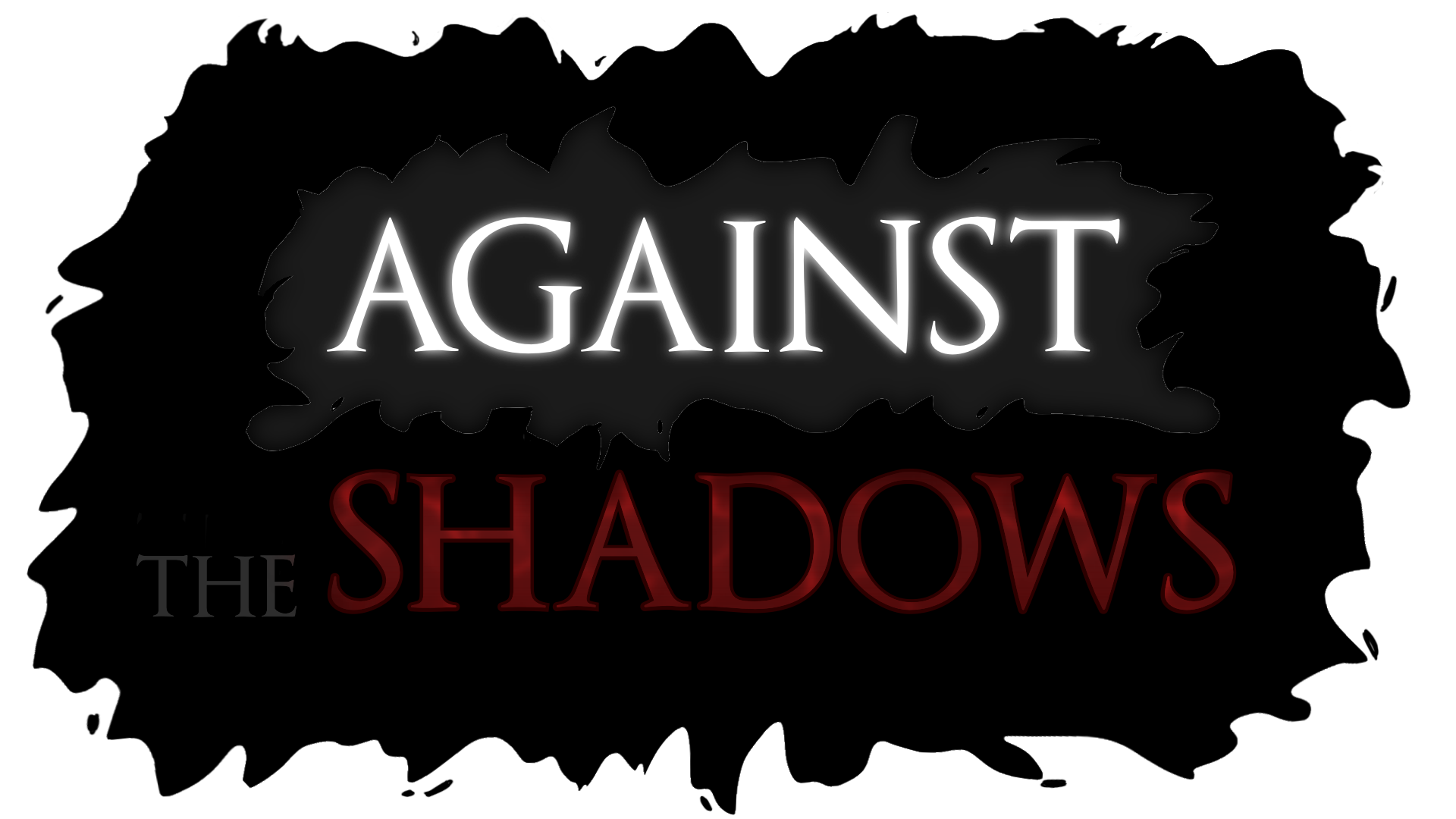 Against the Shadows
