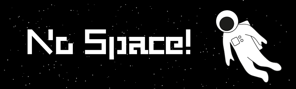 No Space!