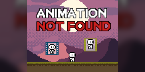Cover image for Animation Not Found