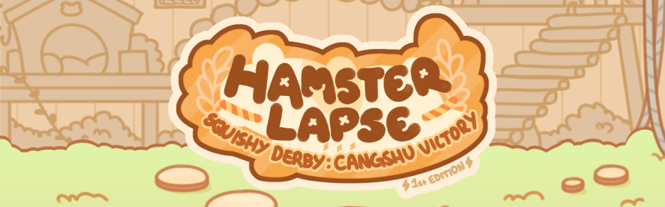 Hamsterlapse: Squishy Derby:  Cangshu Victory 1st Edition