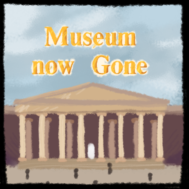 Cover image for Museum now gone
