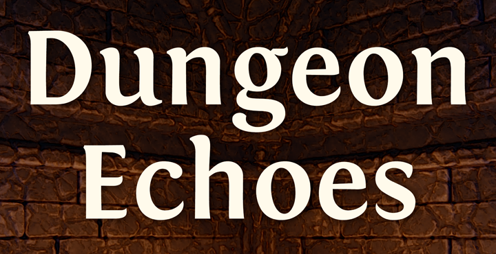 Dungeon Echoes