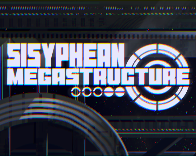Cover image for SISYPHEAN MEGASTRUCTURE