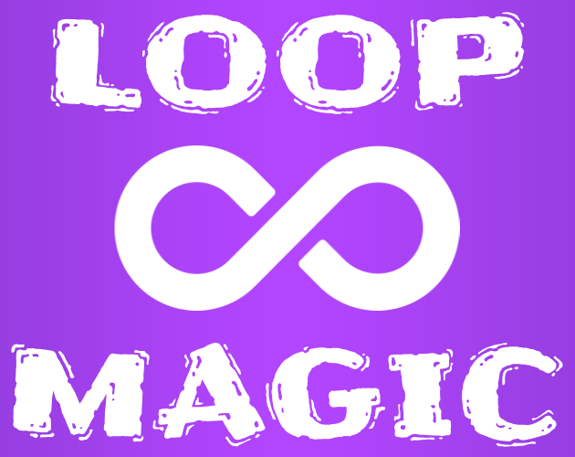 LOOP MAGIC