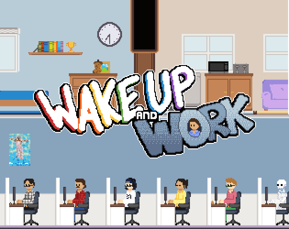 Cover image for WAKE UP AND WORK
