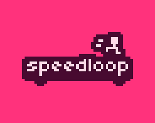 speedloop [Free] [Platformer]