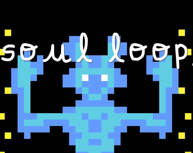 Soul Loop Soul Loop by KPixel