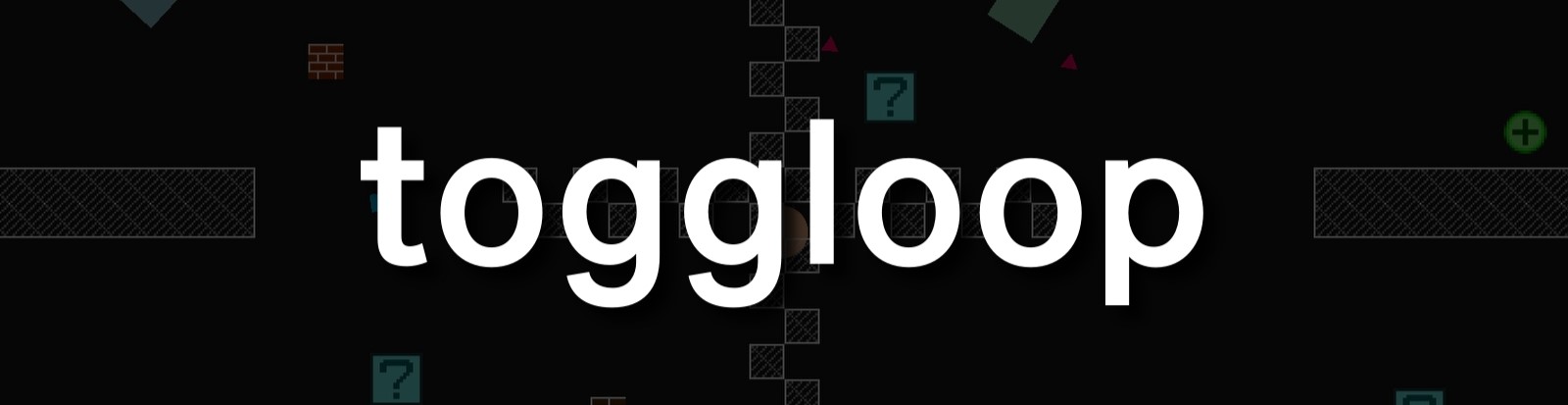 Toggloop
