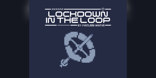 Cover image for Lockdown in the Loop