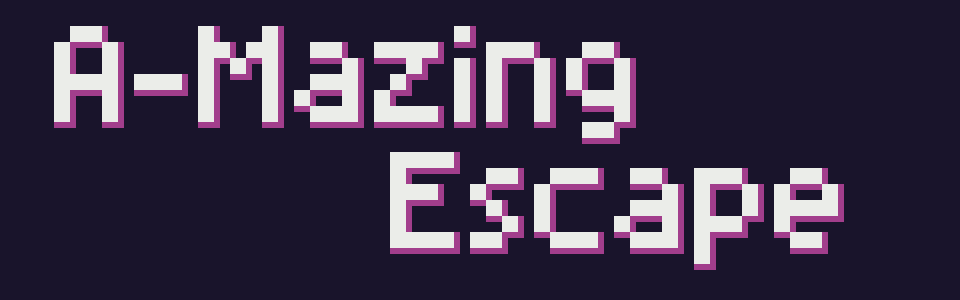 A-Mazing Escape