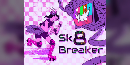 Cover image for Sk8 Breaker