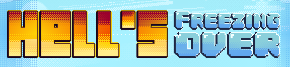 Hell's Freezing Over