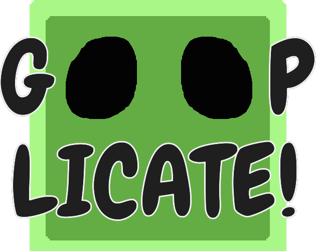 Cover image for Gooplicate!