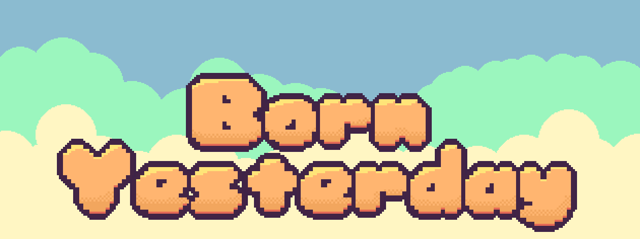Born Yesterday
