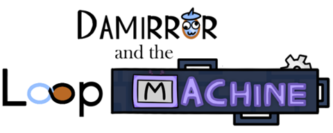 DAMIRROR and the Loop Machine