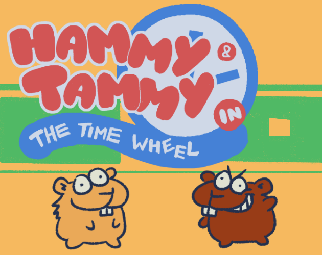 Cover image for Hammy & Tammy in The Time Wheel