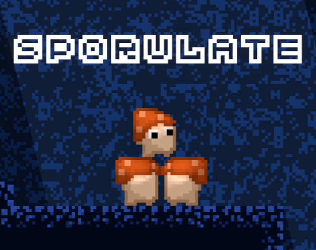 Sporulate