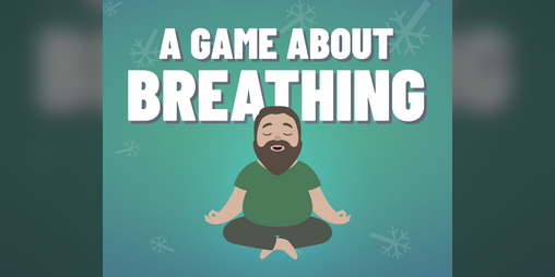 Cover image for A Game About Breathing